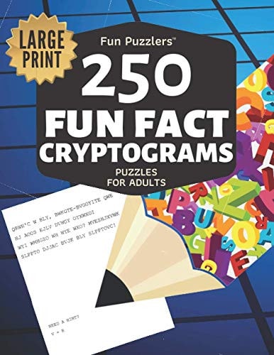 Fun Puzzlers 250 Fun Fact Cryptograms Puzzles for Adults Large Print