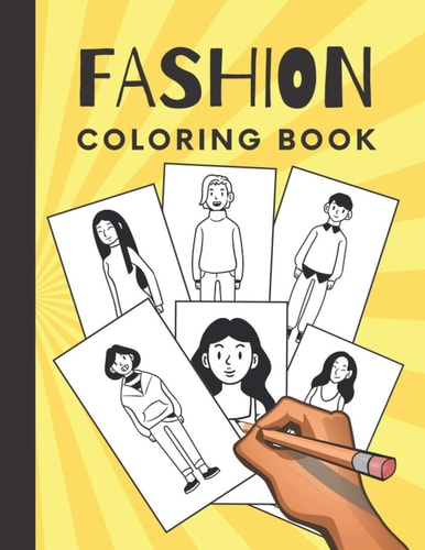 Fashion Coloring Book. School Clothing Collection Coloring Book. Fashion Illustration Coloring Book For Girls 8-12 Ages