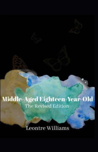 Middle-Aged Eighteen-Year-Old The Revised Edition