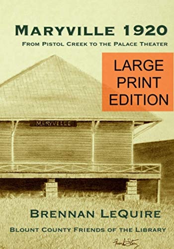 Maryville 1920 From Pistol Creek to the Palace Theater