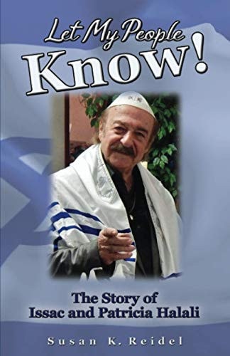 Let My People Know! The Story of Issac and Patricia Halali