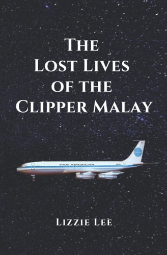 The Lost Lives of the Clipper Malay