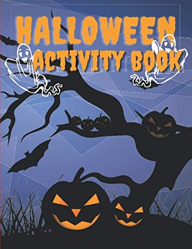 Halloween Activity Book Enjoy The Best Daily Relaxation Book For Kids and Adults
