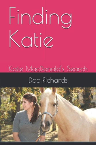 Finding Katie Katie MacDonald's Search