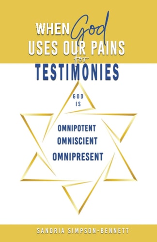 When God Uses Our Pains for Testimonies