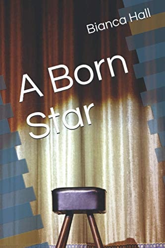 A Born Star Emmiline Kristen Banks