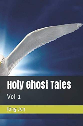 Holy Ghost Tales Vol 1