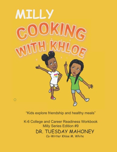 Milly Cooks With Khloe Kids Explore Healthy Meals and Friendship
