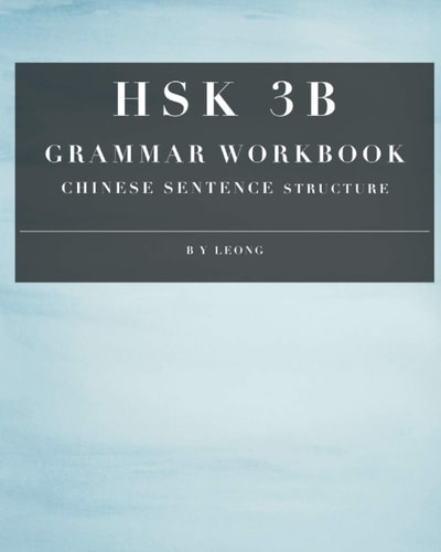 HSK 3B Grammar Workbook Chinese Sentence Structure