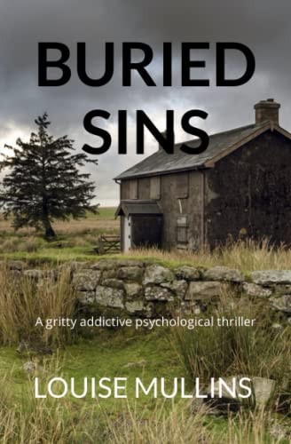 Buried Sins A Gritty Addictive Psychological Thriller