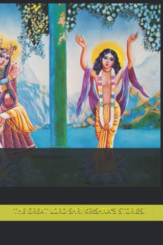 The Great Lord Shri Krishna's Stories.