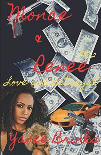 Monae & Renee Love and Betrayal
