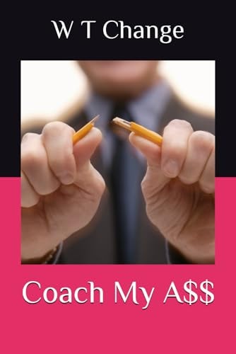 Coach My A$$