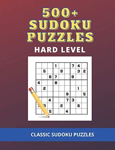 500+ Puzzles Sudoku Puzzles Book - Hard