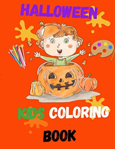 Halloween Kids Coloring Book Gret Gift for Your Kid, Halloween Book for Kids, Halloween Gifts