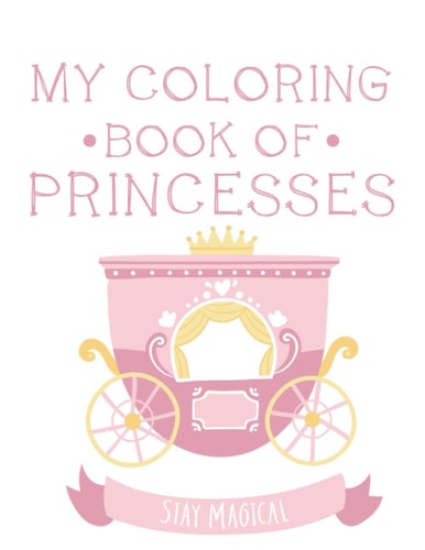 My Coloring Book Of Princesses Princess Coloring And Activity Pages For Girls, Illustrations To Color With Tracing Activities For Kids