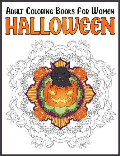 Halloween Adult Coloring Books For Women Chill And Unwind Coloring