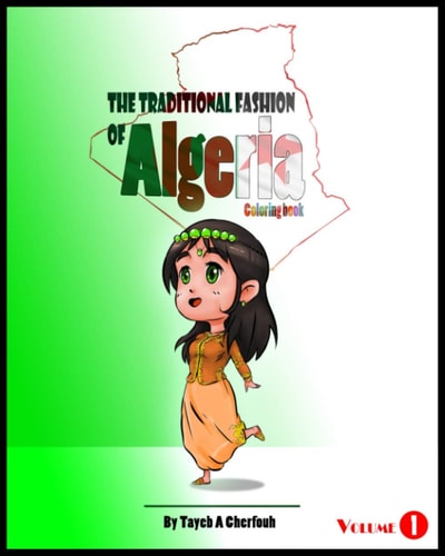 The Traditional Fashion Of Algeria Coloring Book