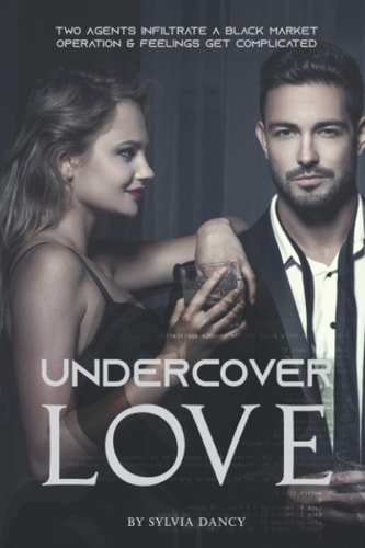 Undercover Love Two Agents Infiltrate A Black Market Operation & Feelings Get Complicated