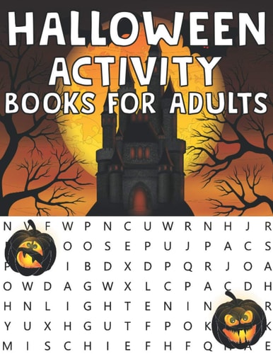 Halloween Activity Book For Adults Word Search Puzzles Mazes, Sudokus and Coloring Pages For Adults (Volume 1)