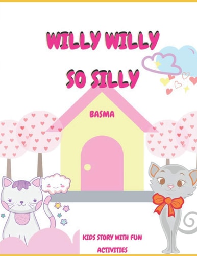 Willy-Willy So Silly Kids Story with Fun Activities