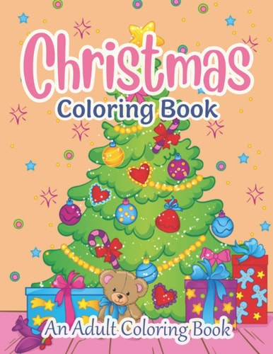 Christmas Coloring Book Coloring Books for Adults Relaxation