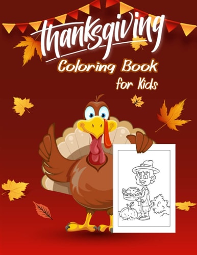 Thanksgiving Coloring Book For Kids A Gorgeous Thanksgiving Coloring Book For Kids Ages, Toddler & Preschool!!!