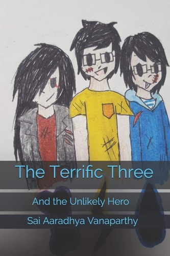 The Terrific Three And the Unlikely Hero