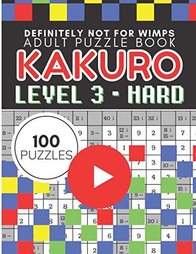 Kakuro Puzzle Level 3, Adult Puzzle Book 100 Puzzles Cross Sums Puzzle Books for Adults