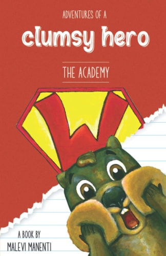 Adventures of a Clumsy Hero The Academy