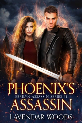 Phoenix's Assassin Ebrilyn Assassin Series Book #1