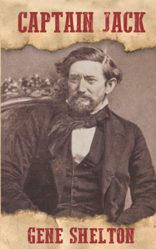 Captain Jack The Story of John Coffee Hays