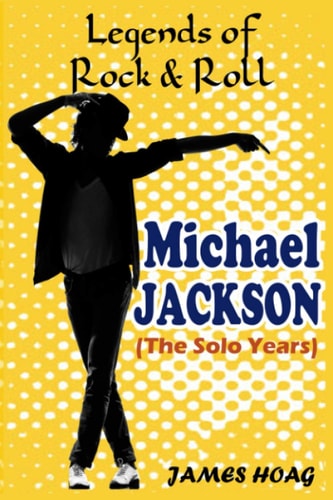 Legends of Rock & Roll - Michael Jackson (The Solo Years)