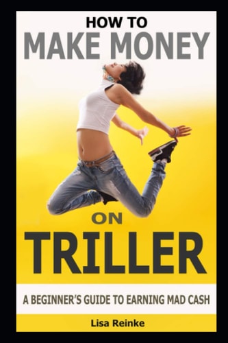 How to Make Money on Triller A Beginner's Guide to Earning Mad Cash