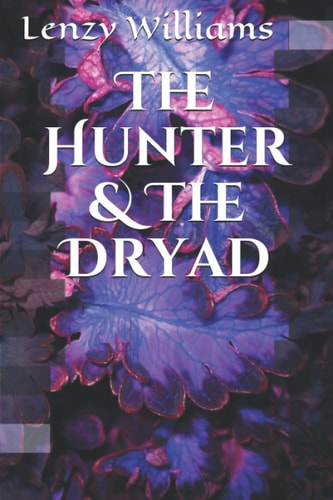 The Hunter & The Dryad