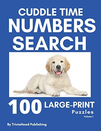 Cuddle Time Numbers Search 100 Large-Print Find the Numbers Puzzles, Volume 1