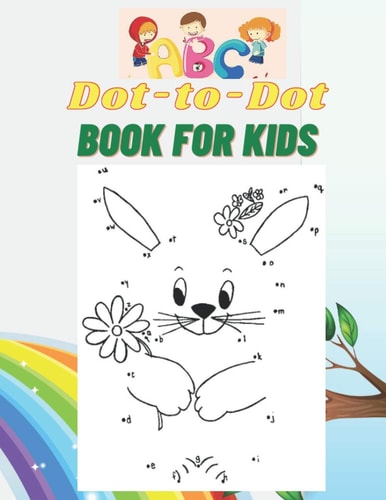 ABC Dot-To-Dot Book for Kids Connect the Dots Puzzles and Color the Shapes for Fun and Learning , 4-8 ,8-12 Ages,8. 5 X 11 Inches,40 Pages