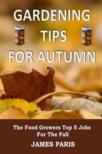 Gardening Tips For Autumn The Food Growers Top 5 Jobs For The Fall