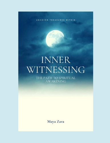 Inner- Witnessing The Path to Spiritual Awakening