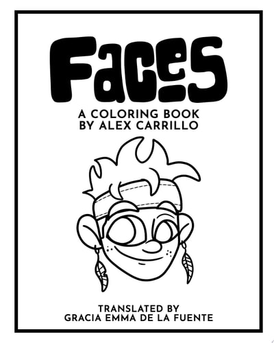 FACES A Coloring Book by Alex Carrillo