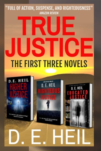 True Justice The First Three Novels