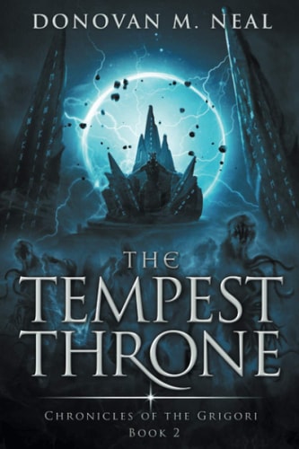 The Tempest Throne Chronicles of the Grigori: Book 2