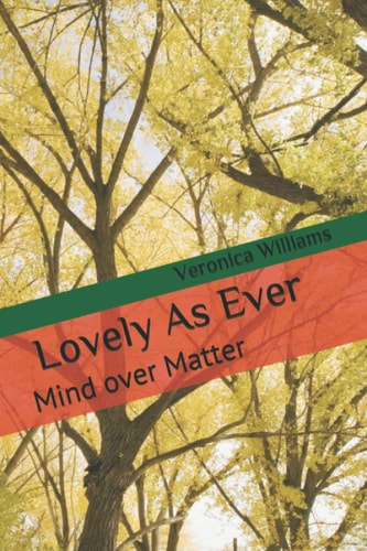 Lovely As Ever Mind Over Matter