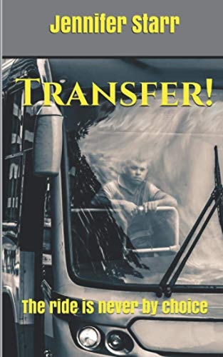 Transfer! The Ride is Never by Choice