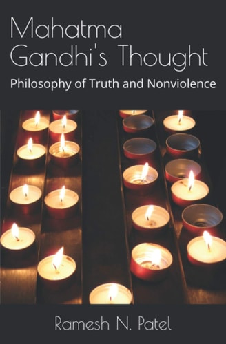 Mahatma Gandhi's Thought Philosophy of Truth and Nonviolence