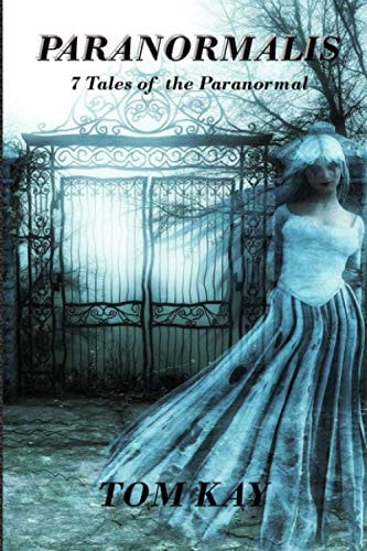 Paranormalis 7 Tales of the Paranormal