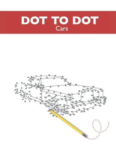 Dot to Dot - Cars Dots to Connect - Car Automobile Drawing Supercar Drawings Book
