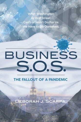 Business SOS(TM) The Fallout of a Pandemic