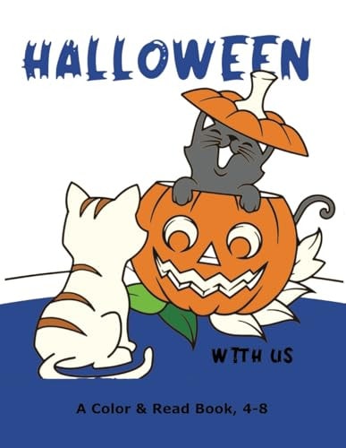 Halloween With Us Celebrate with Cats, Bats and Other Friends