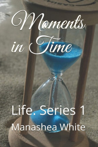 Moments in Time Life Series 1.
